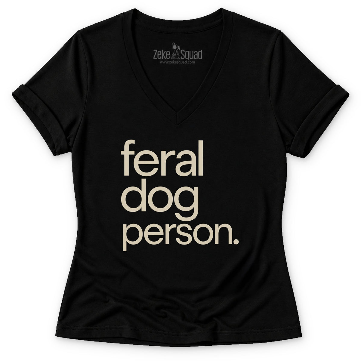 Feral Person Women's V-neck - Zeke Squad
