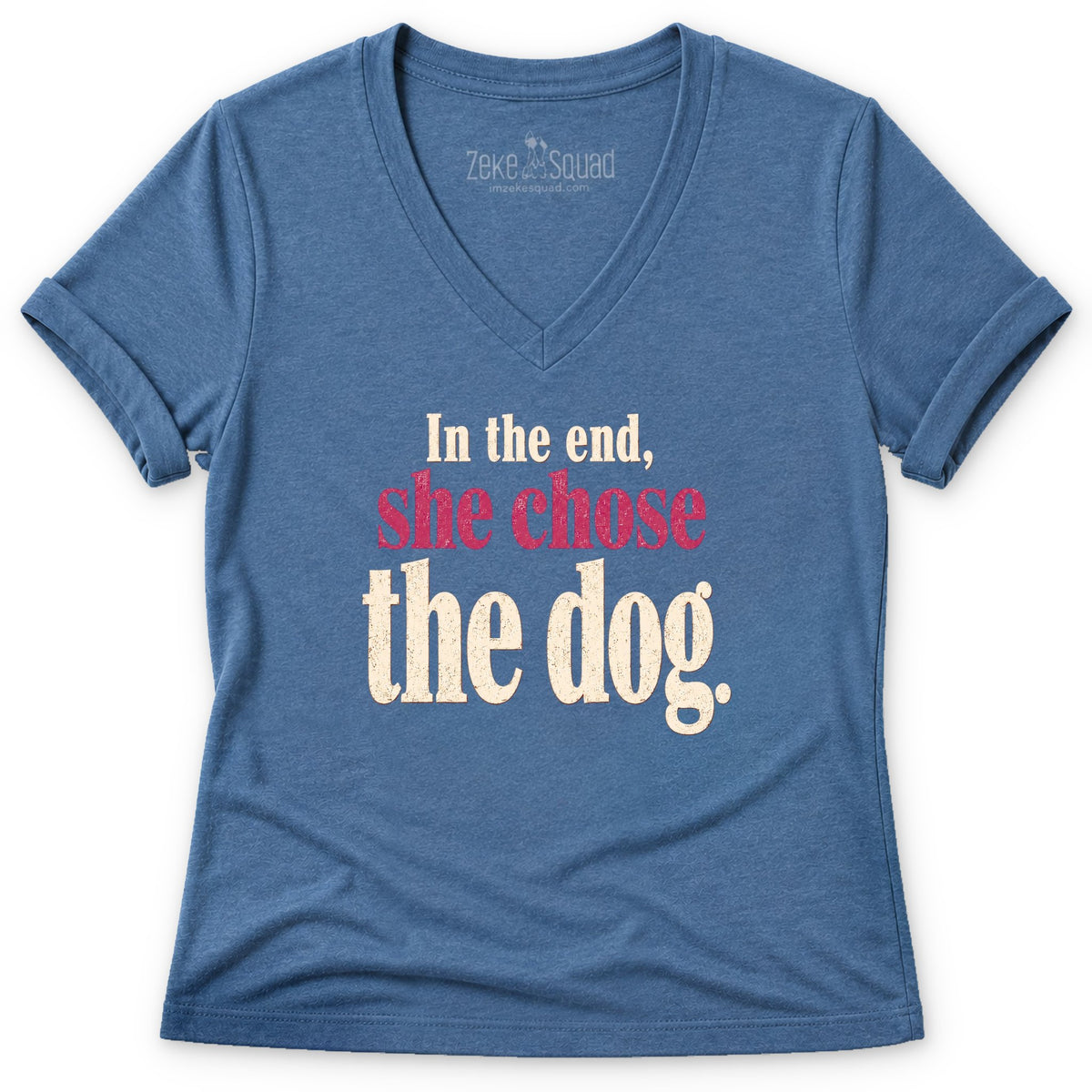 In the End Women's V-neck - Zeke Squad