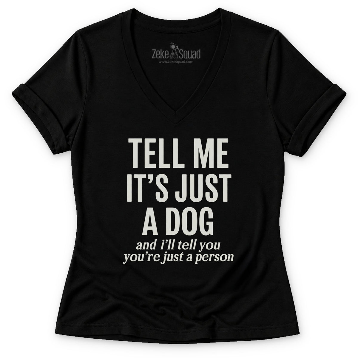 Tell Me Women's V-neck - Zeke Squad