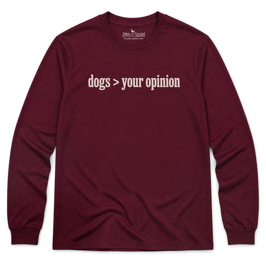 Your Opinion Long Sleeve T-shirt - Zeke Squad