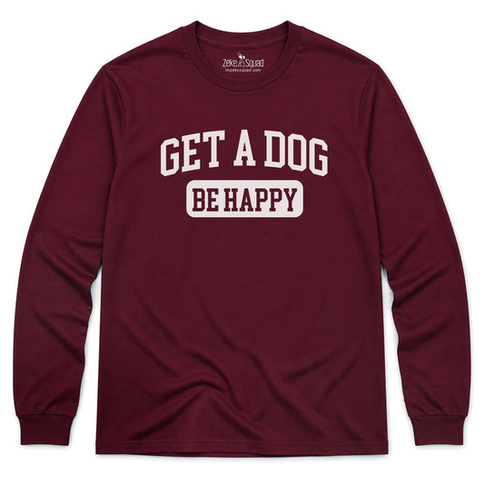 Get a Dog Long Sleeve T-shirt - Zeke Squad