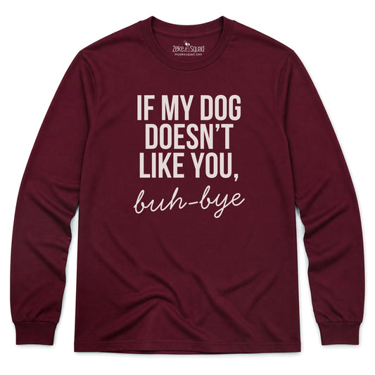 My Dog Long Sleeve T-shirt - Zeke Squad