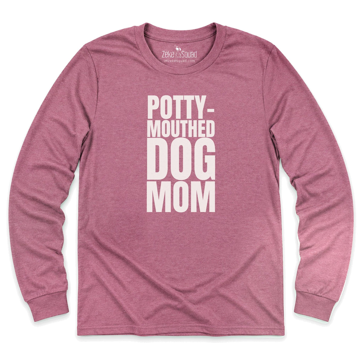Potty-Mouthed Long Sleeve T-shirt - Zeke Squad