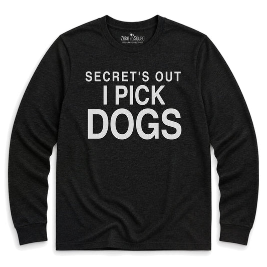 Secret's Out Long Sleeve T-shirt - Zeke Squad