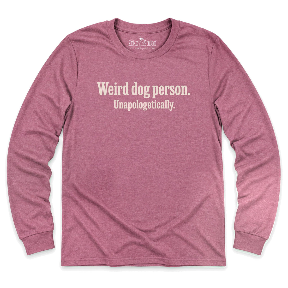 Weird Person Long Sleeve T-shirt - Zeke Squad