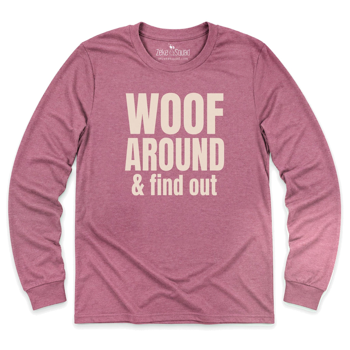 Find Out Long Sleeve T-shirt - Zeke Squad
