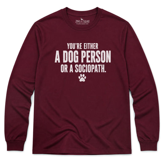 Sociopath Long Sleeve T-shirt - Zeke Squad