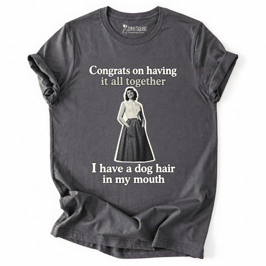 Dog Hair T-shirt - Zeke Squad