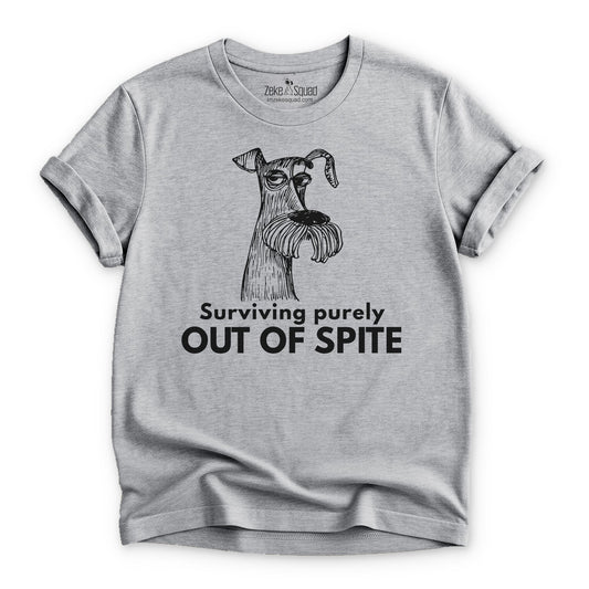 Surviving Purely Out of Spite T-shirt - Zeke Squad