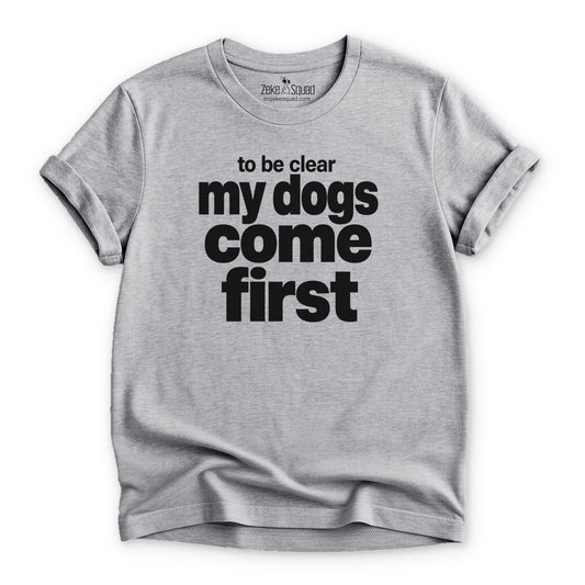 To Be Clear...T-shirt - Zeke Squad