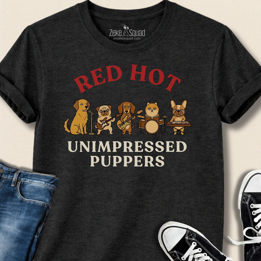 Red Hot Unimpressed Puppers T-shirt - Zeke Squad