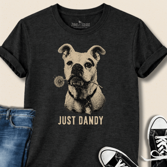 Just Dandy T-shirt - Zeke Squad