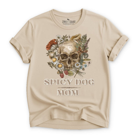 Spicy Dog Mom T-shirt - Zeke Squad