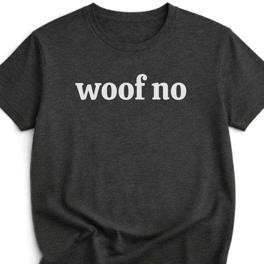 woof no T-shirt - Zeke Squad