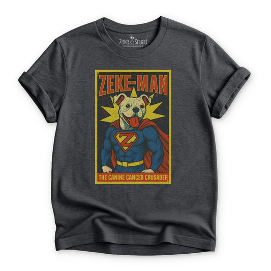 Zeke - Man the Canine Crusader T-shirt - Zeke Squad