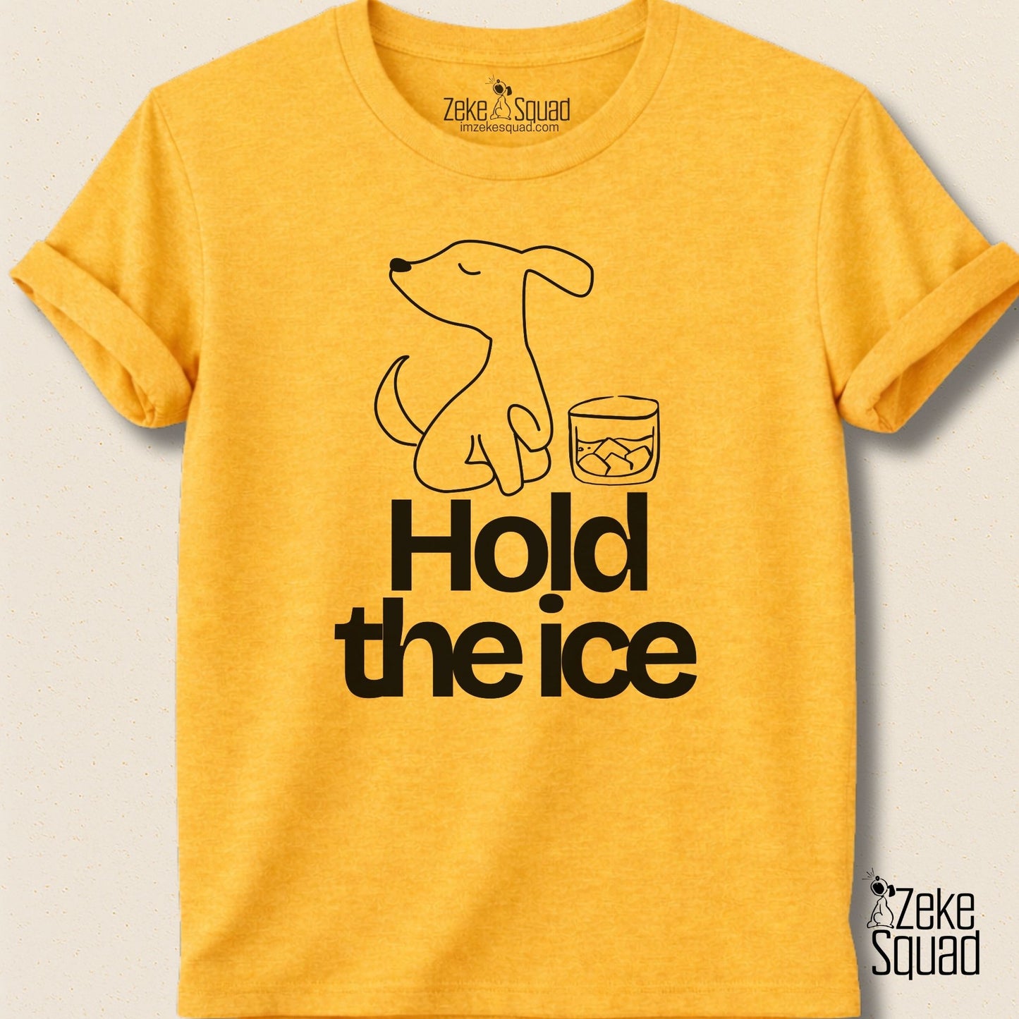Hold the Ice T-shirt - Zeke Squad