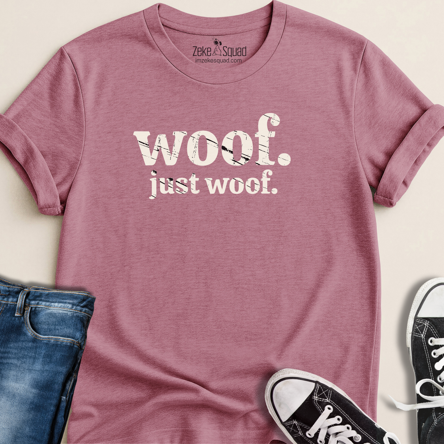 Woof. Just Woof. T-shirt