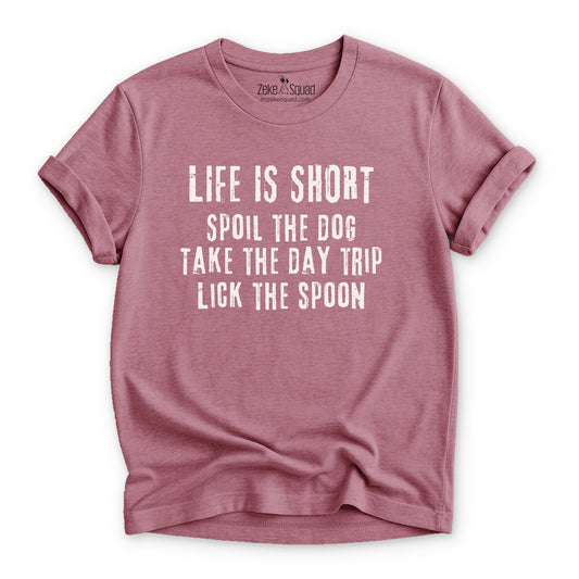 Spoil the Dog -shirt - Zeke Squad