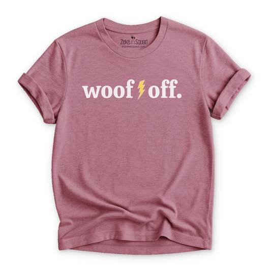 Woof Off Extra Voltage T-shirt - Zeke Squad