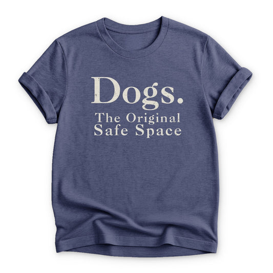 Dogs: The Original Safe Space T-Shirt - Zeke Squad