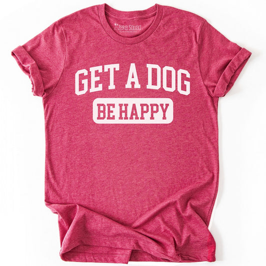 Get A Dog T-shirt