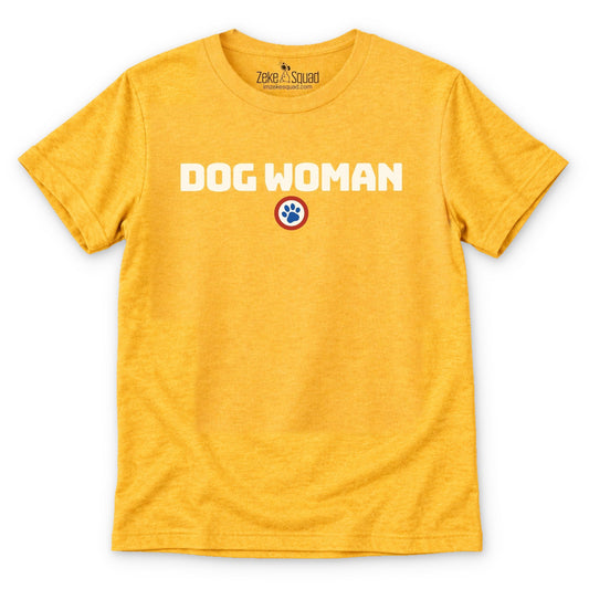 Dog Woman T-shirt - Zeke Squad