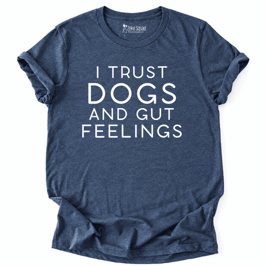 Gut Feelings T-shirt - Zeke Squad