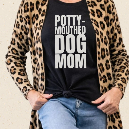 Potty - Mouthed Dog Mom T-shirt - Zeke Squad