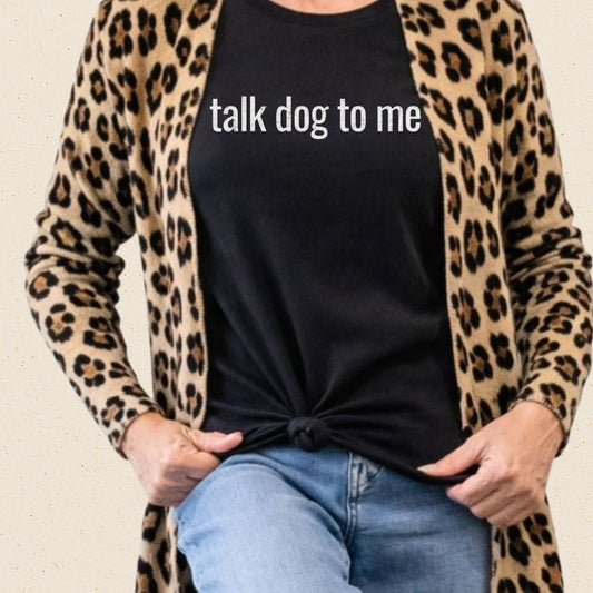 Talk Dog to Me T-shirt - Zeke Squad