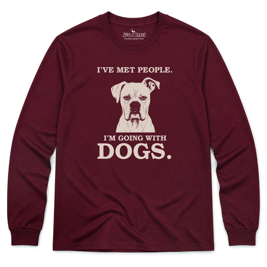 I've Met People Long Sleeve T-shirt - Zeke Squad