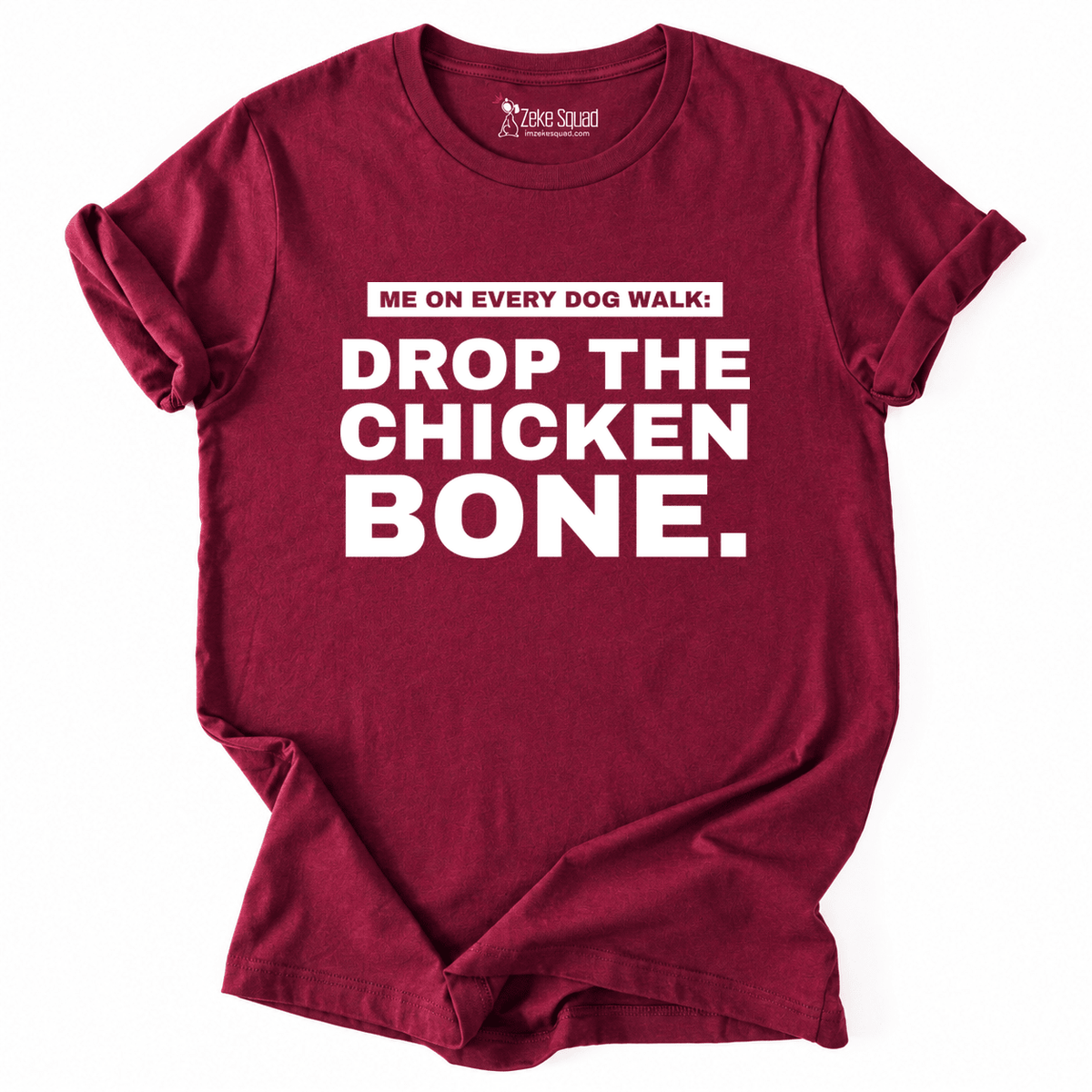 Chicken Bone T-shirt - Zeke Squad
