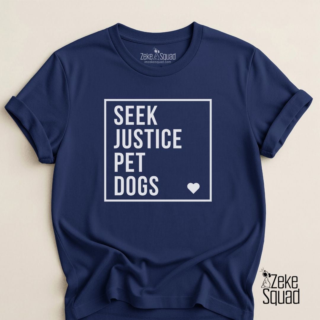Seek Justice Pet Dogs T-shirt - Zeke Squad