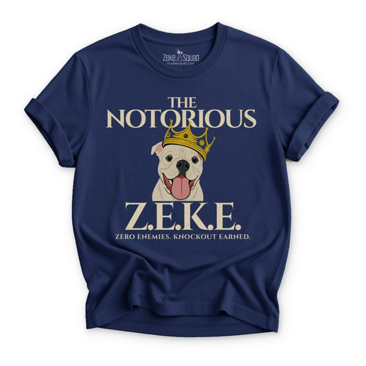 The Notorious Zeke T-Shirt Canine Cancer Awareness - Zeke Squad