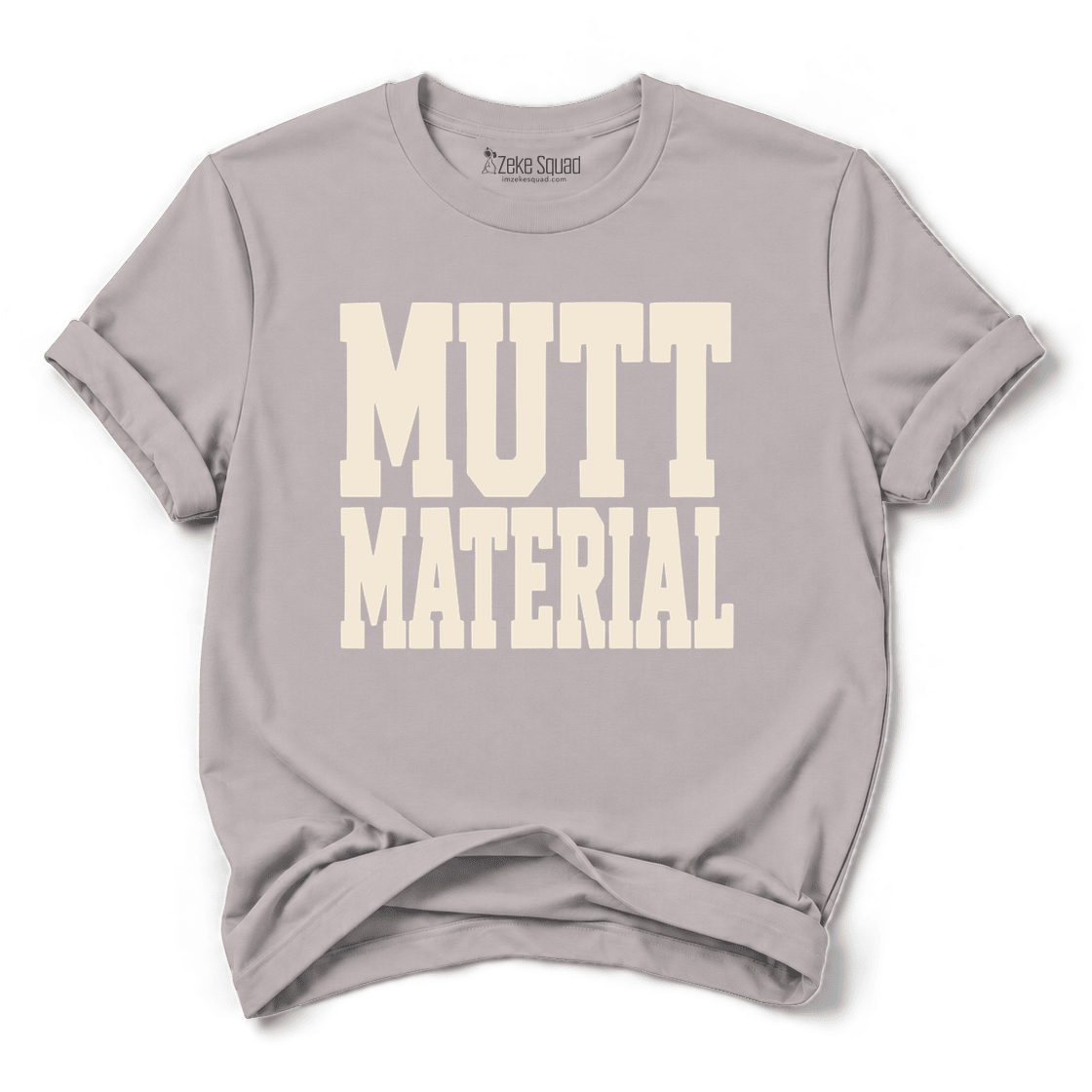 Mutt Material T-shirt - Zeke Squad