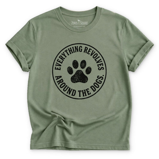 Everything Revolves 2.0... T-shirt - Zeke Squad