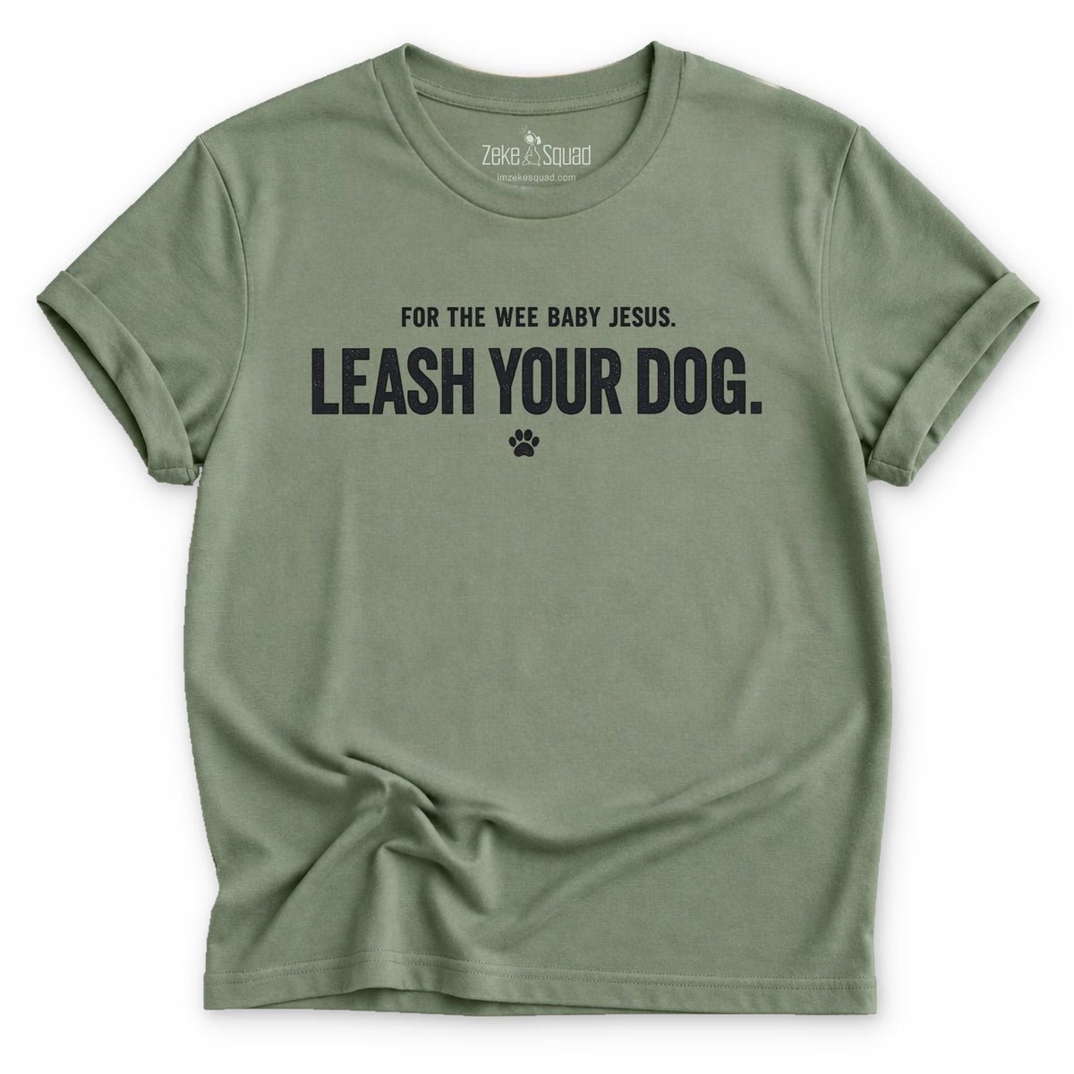 For the Wee Baby Jesus T-shirt - Zeke Squad