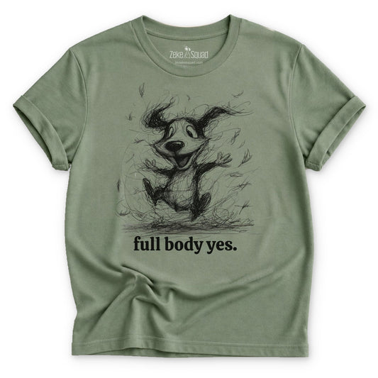 Full Body Yes T-shirt - Zeke Squad