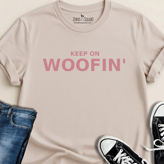 Keep On Woofin' T-shirt - Zeke Squad