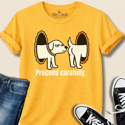 Proceed Carefully T-shirt - Zeke Squad
