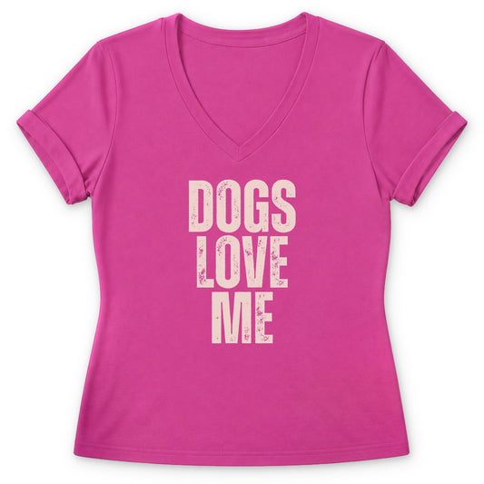 Dogs Love Me Women's V-neck - Zeke Squad