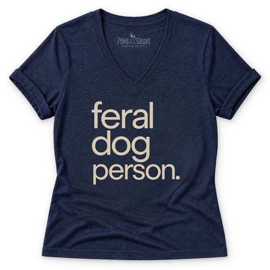 Feral Person Women's V-neck - Zeke Squad