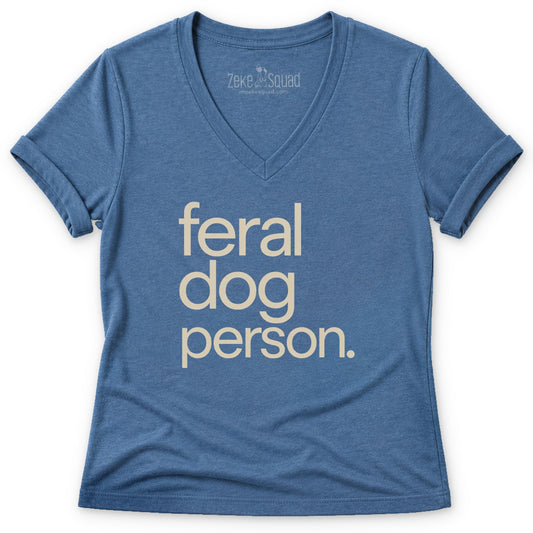 Feral Person Women's V-neck - Zeke Squad