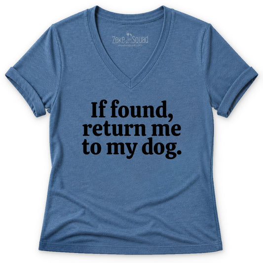 If Found Women's V-neck - Zeke Squad