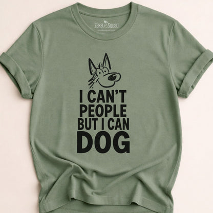 I Can't People But I Can Dog T-shirt - Zeke Squad