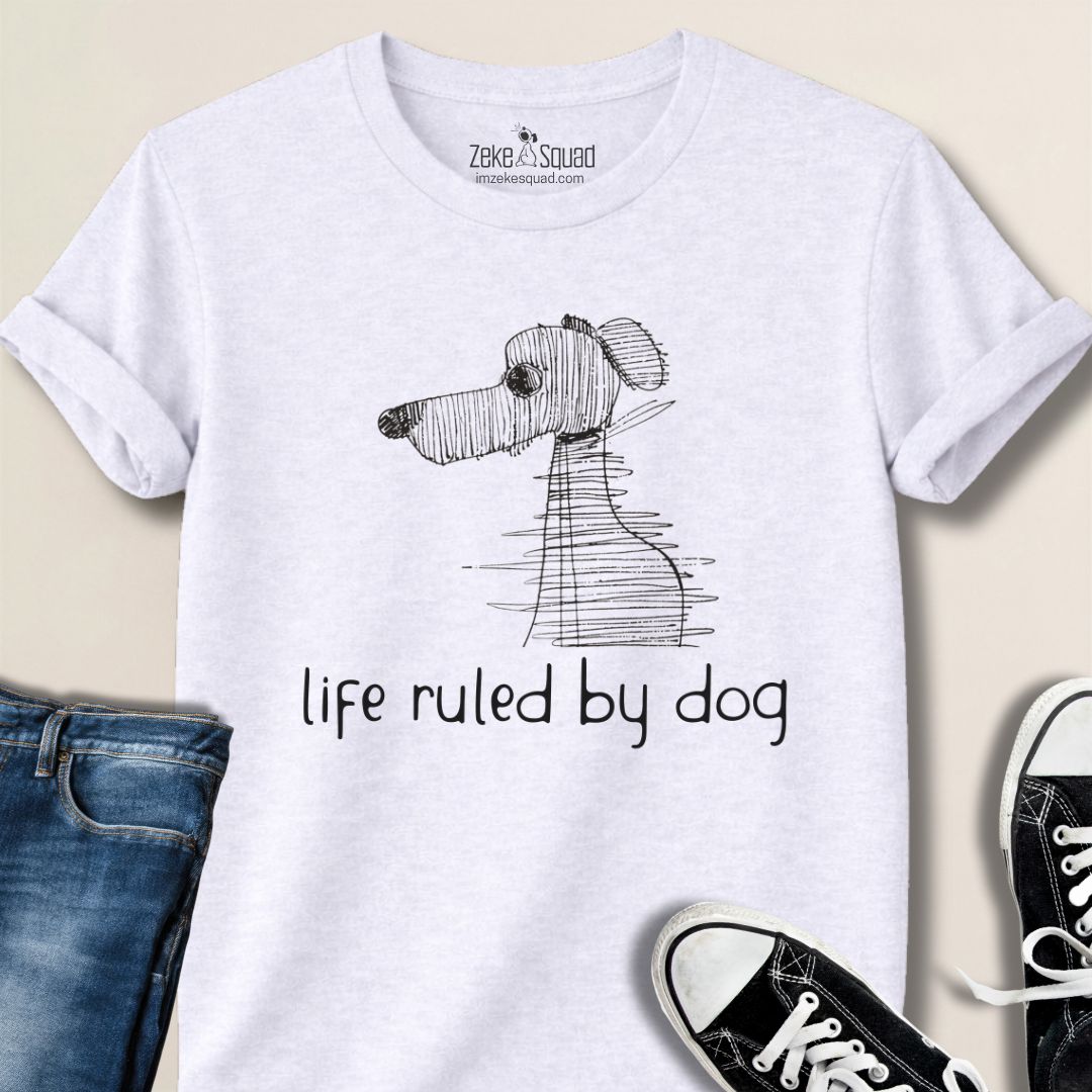 Life Ruled by Dog T-shirt - Zeke Squad