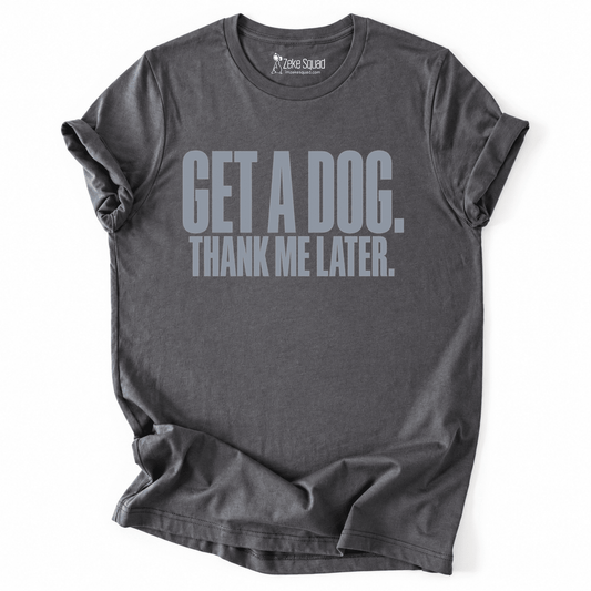 Thank Me Later T-shirt - Zeke Squad