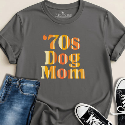 70s Dog Mom T-shirt - Zeke Squad