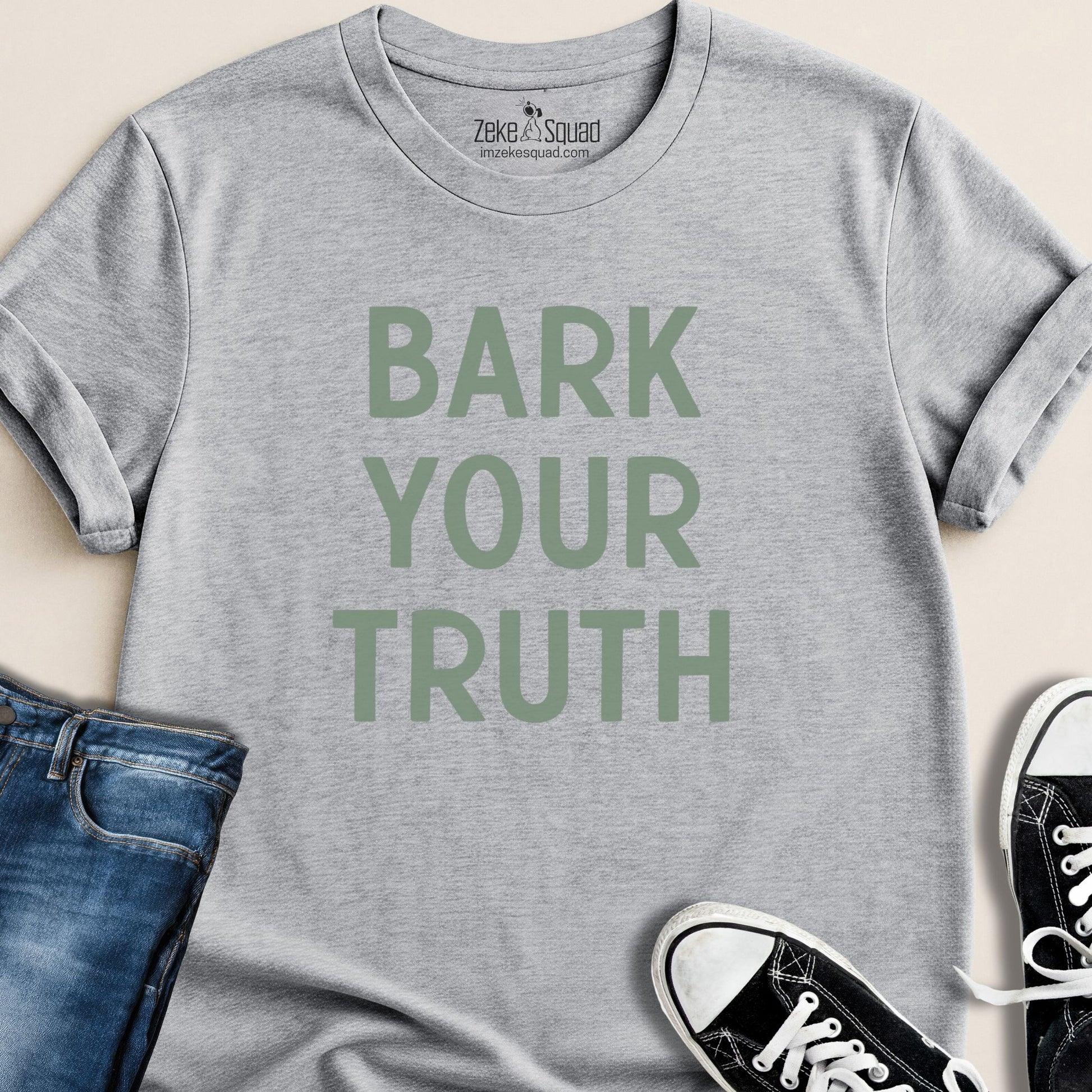 Bark Your Truth T-shirt - Zeke Squad