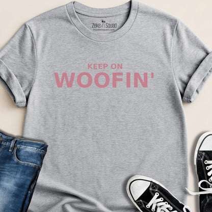 Keep On Woofin' T-shirt - Zeke Squad