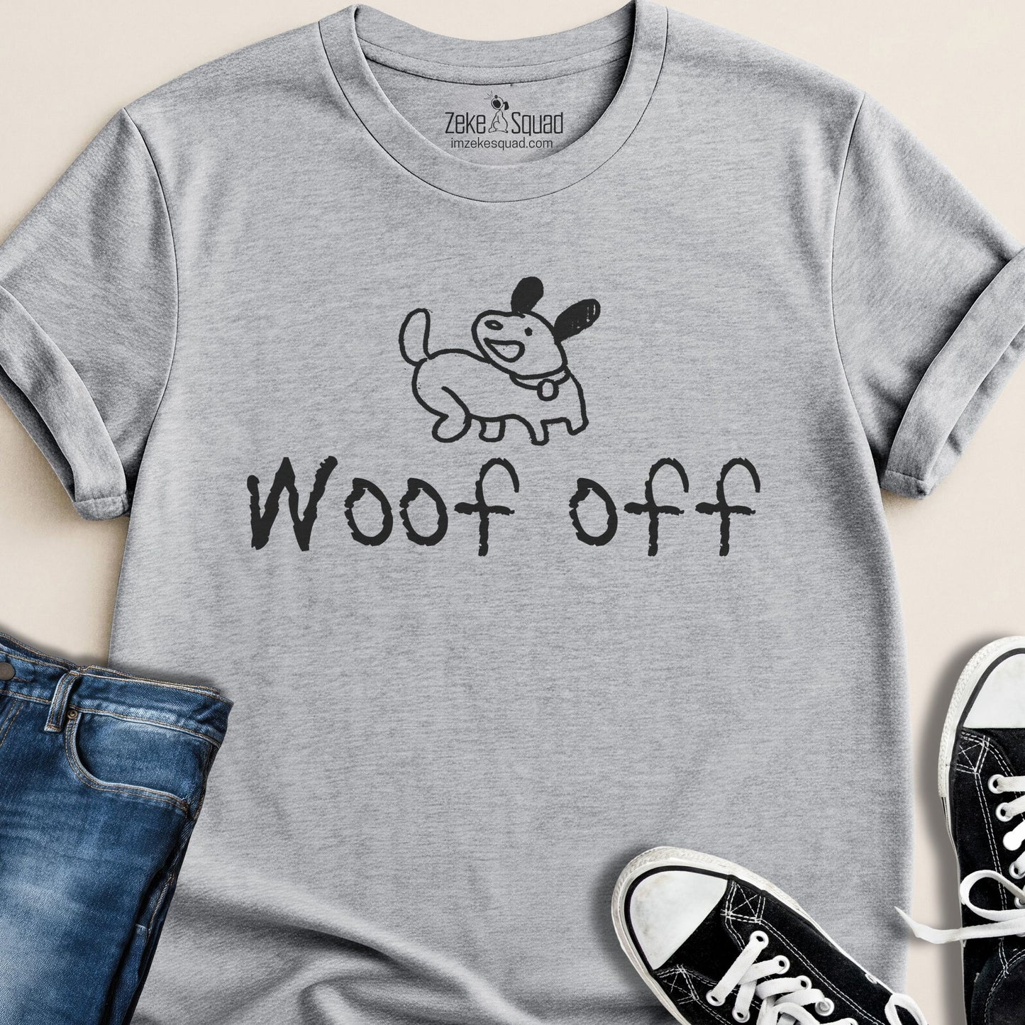 Woof Off Sketchy Dog T-shirt - Zeke Squad